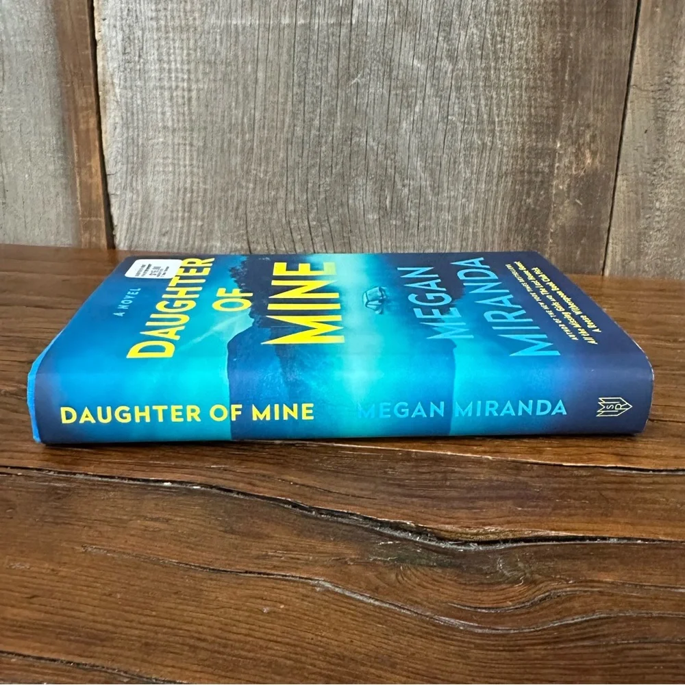 Daughter of Mine by Megan Miranda Hardcover Book Mystery Thriller